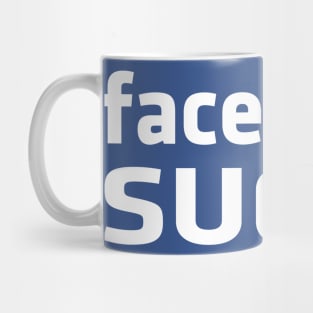 Facebook sucks Mug